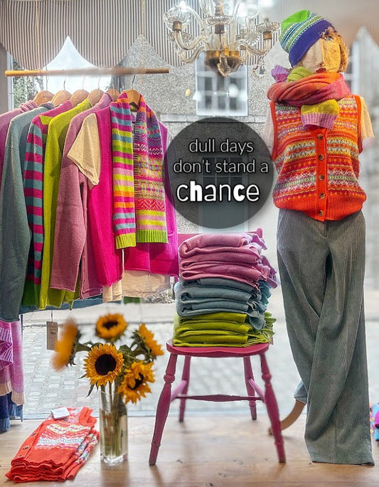 Dull Days Don't Stand a Chance